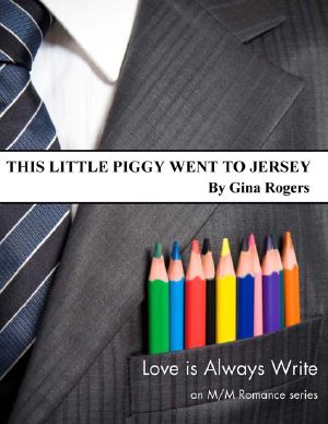 [Love is always Write 09] • This Little Piggy Went to Jersey